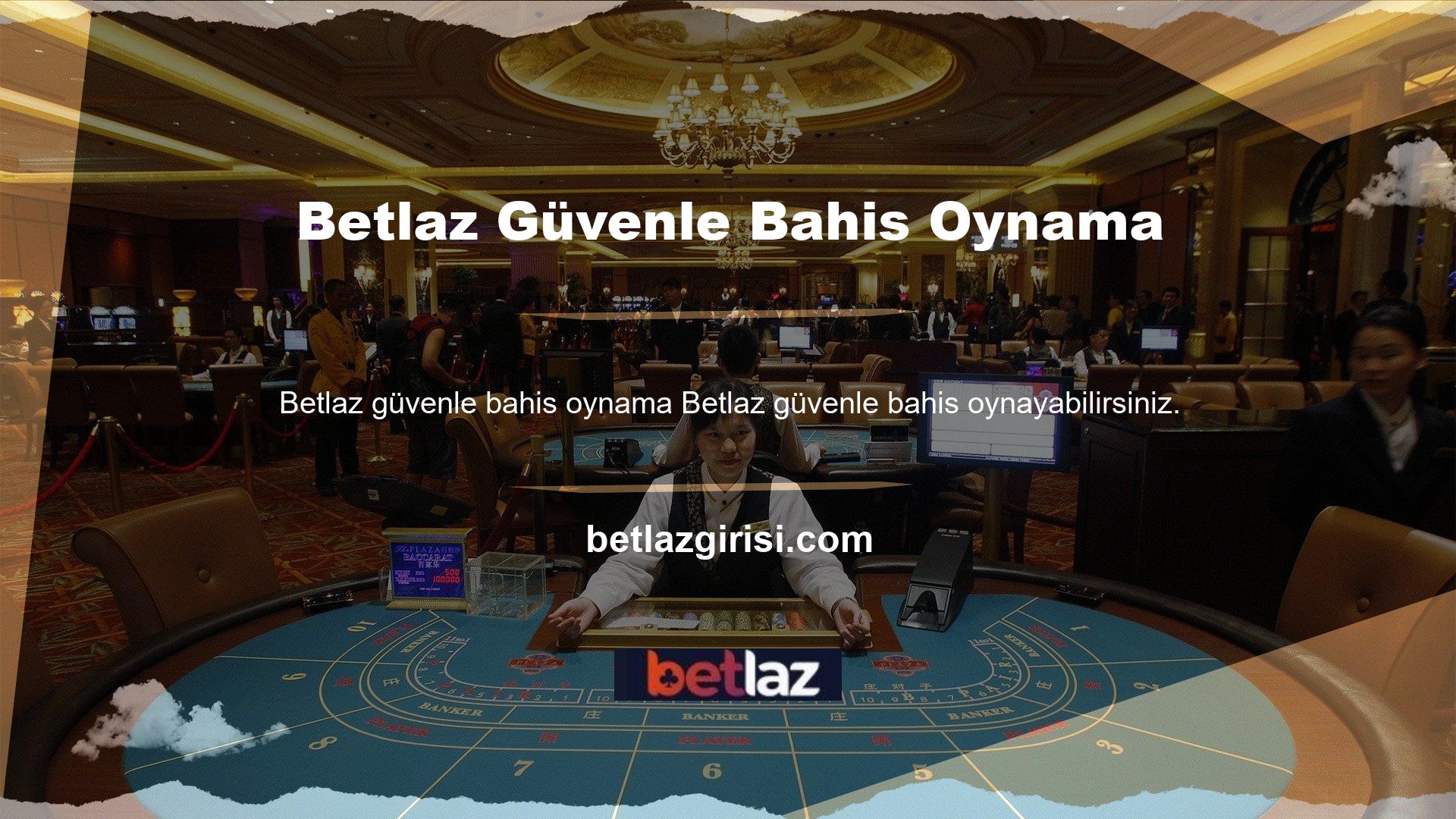 Betlaz bu fırsatı Türk casino ve canlı casino oyuncularına uzun süredir sunmakta ve bu alanda lider konumunu sürdürmektedir